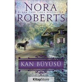 Kan Büyüsü - Nora Roberts