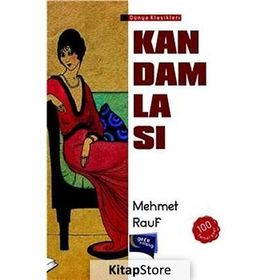 KAN DAMLASI - MEHMED RAUF