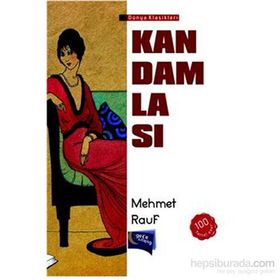 KAN DAMLASI - MEHMED RAUF