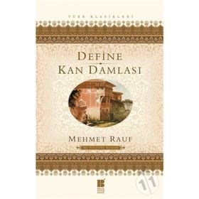 KAN DAMLASI - MEHMET RAUF
