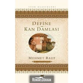 KAN DAMLASI - MEHMET RAUF