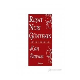 KAN DAVASI - REŞAT NURI GÜNTEKIN