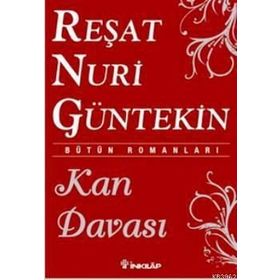 KAN DAVASI - REŞAT NURI GÜNTEKIN