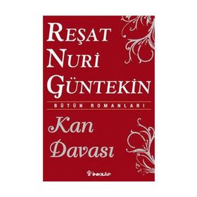KAN DAVASI - REŞAT NURI GÜNTEKIN