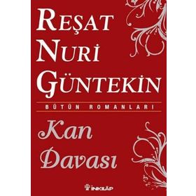 KAN DAVASI - REŞAT NURI GÜNTEKIN