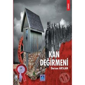 Kan Değirmeni - Dursun Arslan