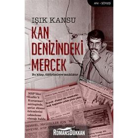 Kan Denizindeki Mercek - Işık Kansu