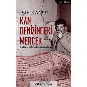 Kan Denizindeki Mercek - Işık Kansu