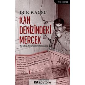 Kan Denizindeki Mercek - Işık Kansu