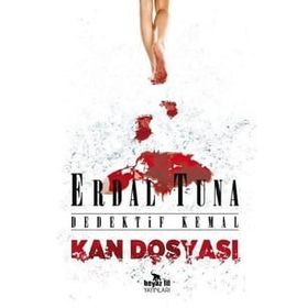 Kan Dosyası Dedektif Kemal - Erdal Tuna
