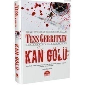KAN GÖLÜ (CILTLI) - TESS GERRITSEN