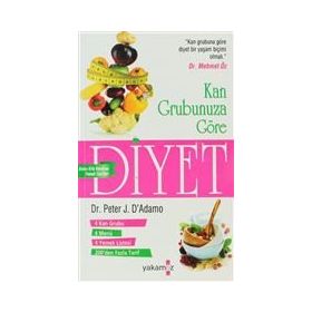 KAN GRUBUNUZA GÖRE DIYET - PETER J. D`ADAMO