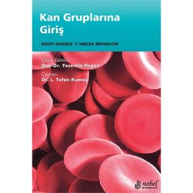 Kan Gruplarına Giriş - Nobel Tıp Kitabevi