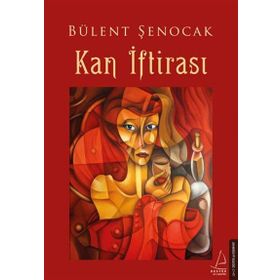 Kan İftirası - Bülent Şenocak