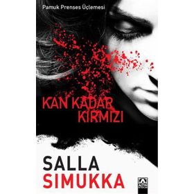 Kan Kadar Kırmızı - Salla Simukka
