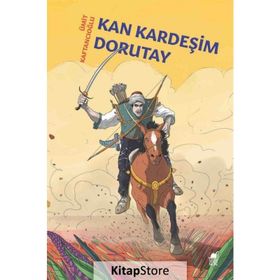 Kan Kardeşim Dorutay - Ümit Kaftancıoğlu