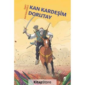 Kan Kardeşim Dorutay - Ümit Kaftancıoğlu