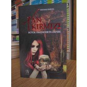 KAN KIRMIZI BÜYÜK İSKENDER'IN ZAFERI - THOMAS EMSON