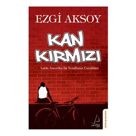 KAN KIRMIZI - EZGI AKSOY