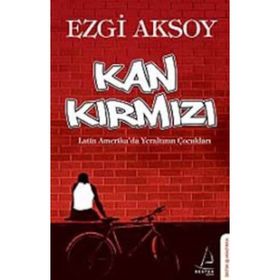 KAN KIRMIZI - EZGI AKSOY