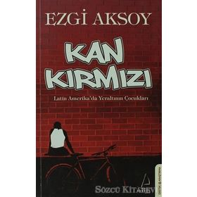 KAN KIRMIZI - EZGI AKSOY