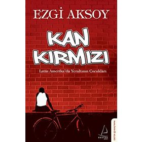 KAN KIRMIZI - EZGI AKSOY