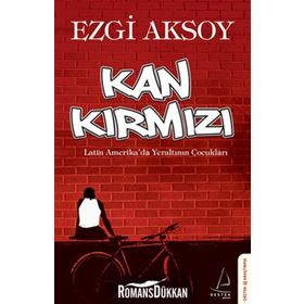 KAN KIRMIZI - EZGI AKSOY
