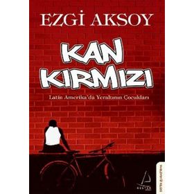 KAN KIRMIZI - EZGI AKSOY