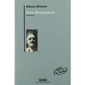 Kan Konuşmaz - Nazım Hikmet Ran