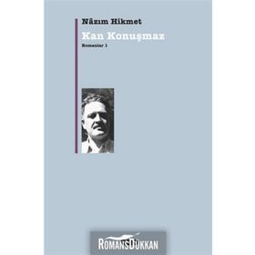 Kan Konuşmaz - Nazım Hikmet Ran