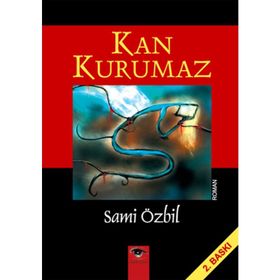 KAN KURUMAZ - SAMI ÖZBİL