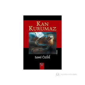 KAN KURUMAZ - SAMI ÖZBİL