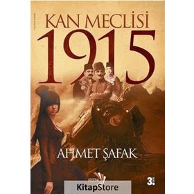 KAN MECLISI 1915 - AHMET ŞAFAK