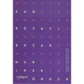 KAN RÜYAYI BOZAR - NUR İPEK ÖNDER