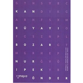 KAN RÜYAYI BOZAR - NUR İPEK ÖNDER
