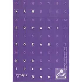KAN RÜYAYI BOZAR - NUR İPEK ÖNDER