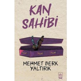 Kan Sahibi - Mehmet Berk Yaltırık