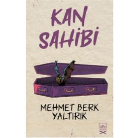 Kan Sahibi - Mehmet Berk Yaltırık