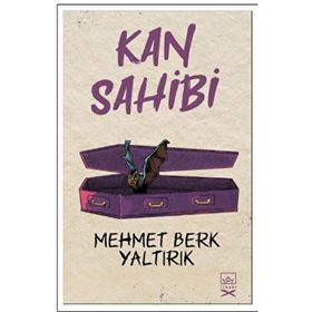 Kan Sahibi - Mehmet Berk Yaltırık