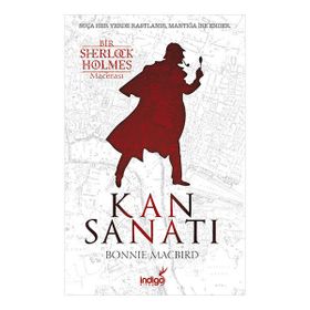 Kan Sanatı - Bir Sherlock Holmes Macerası - Bonnie Macbird