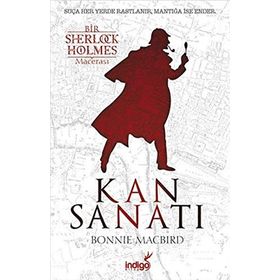 Kan Sanatı - Bir Sherlock Holmes Macerası - Bonnie Macbird