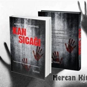 Kan Sıcağı - Ahmet Küçükkerniç
