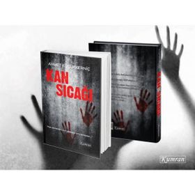 Kan Sıcağı - Ahmet Küçükkerniç