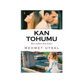 Kan Tohumu - Mehmet Uysal