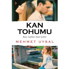 Kan Tohumu - Mehmet Uysal