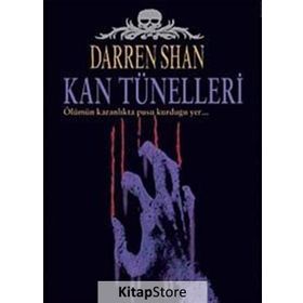 Kan Tünelleri - Darren Shan