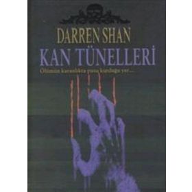 Kan Tünelleri - Darren Shan