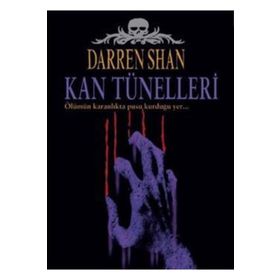 Kan Tünelleri - Darren Shan