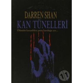 Kan Tünelleri - Darren Shan