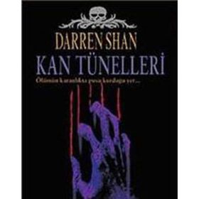 Kan Tünelleri - Darren Shan